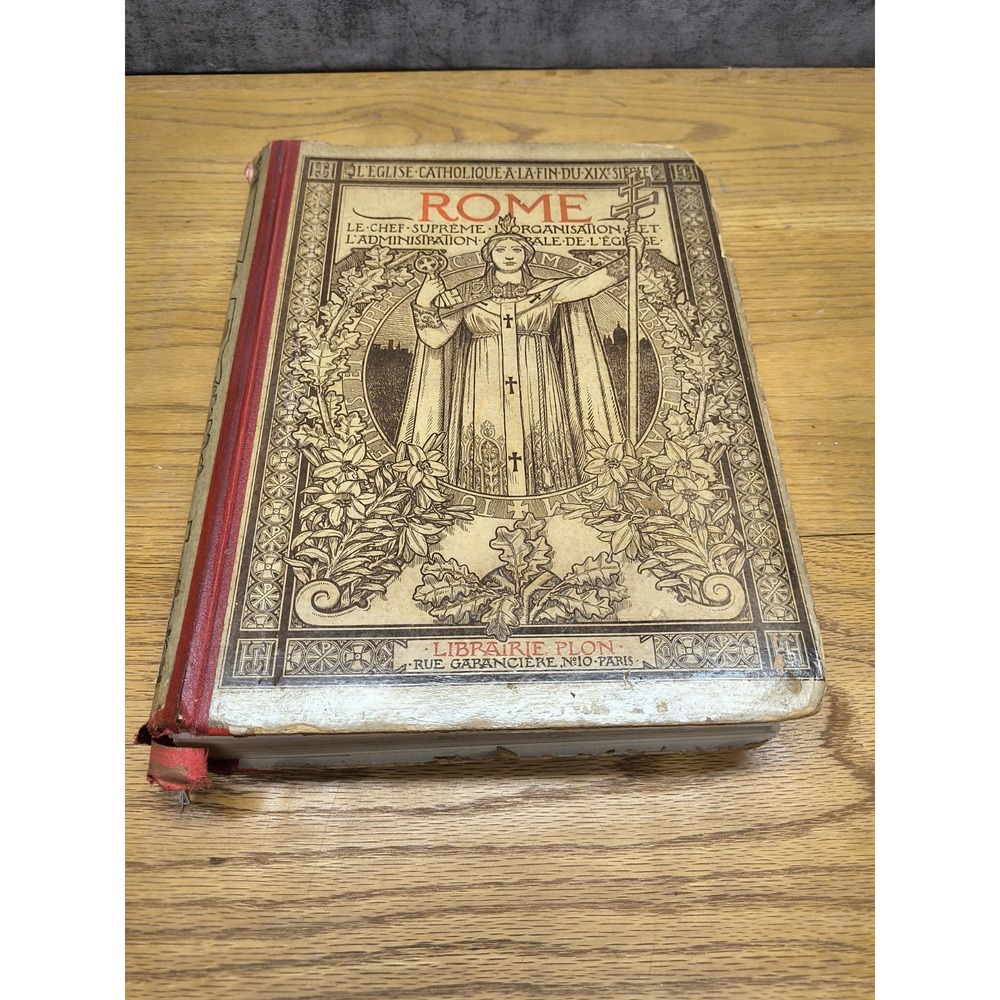 Livre L'Eglise Catholique à la fin du XIXe siècle - ROME - PLON NOURRIT - 1900